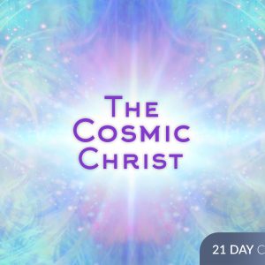The Cosmic Christ - 21 Day Catalyst