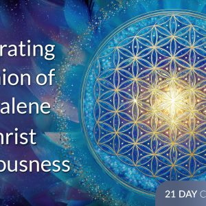 Magdalene & Christ Consciousness - 21 Day Catalyst