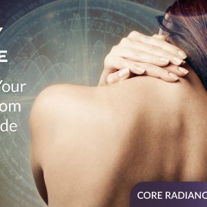 Body Image: Loving Your Body from the Inside Out - Core Radiance