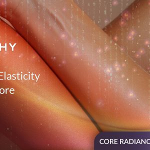 Healthy Skin: Wrinkles, Elasticity, Veins & More - Core Radiance