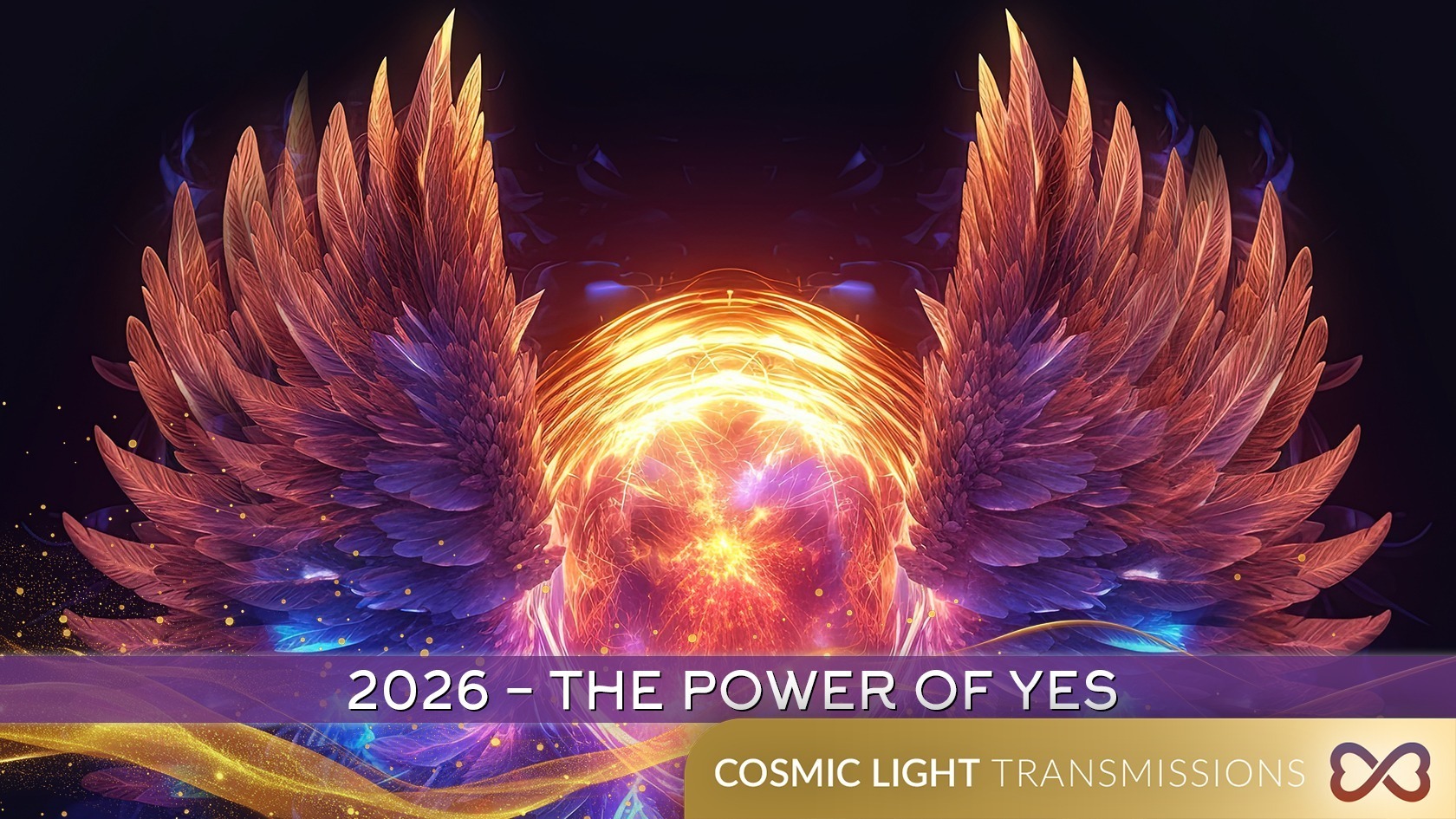 The Power of Yes: A Two Part Series into Embodying Your Divine – Cosmic Light Transmissions