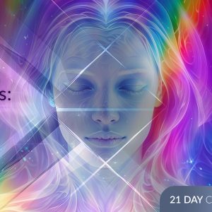 Shifting Realities: Through Conscious Creation - 21 Day Catalyst